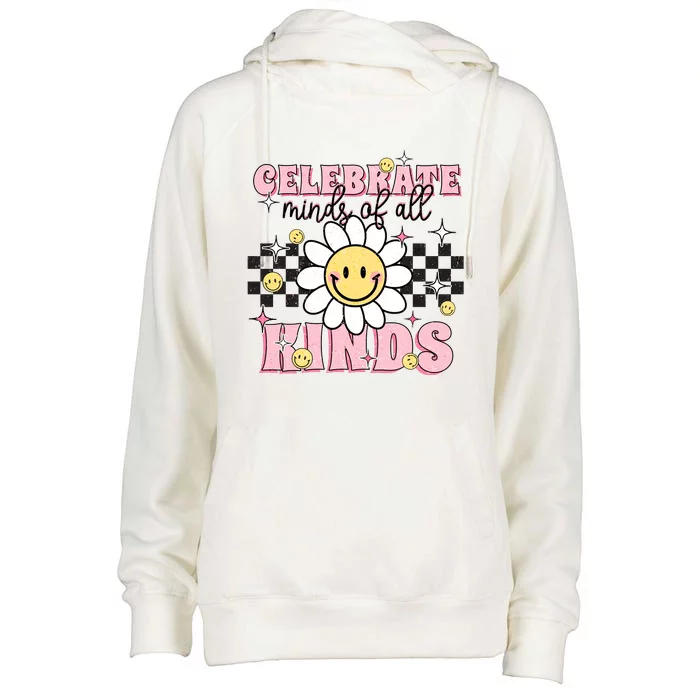 Celebrate Minds Of All Kinds Neurodiversity Autism Womens Funnel Neck Pullover Hood