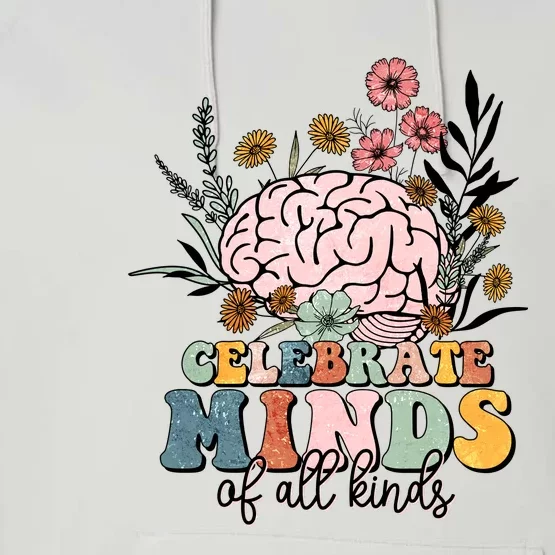 Celebrate Minds Of All Kinds Neurodiversity Autism Performance Fleece Hoodie