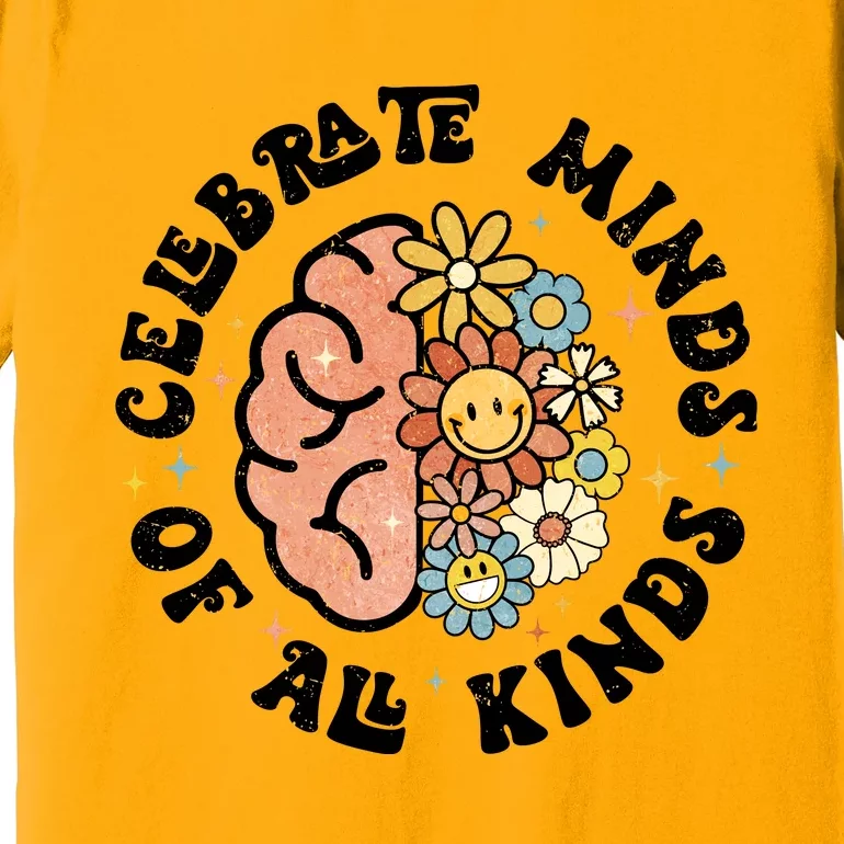 Celebrate Minds Of All Kinds Neurodiversity Autism Premium T-Shirt