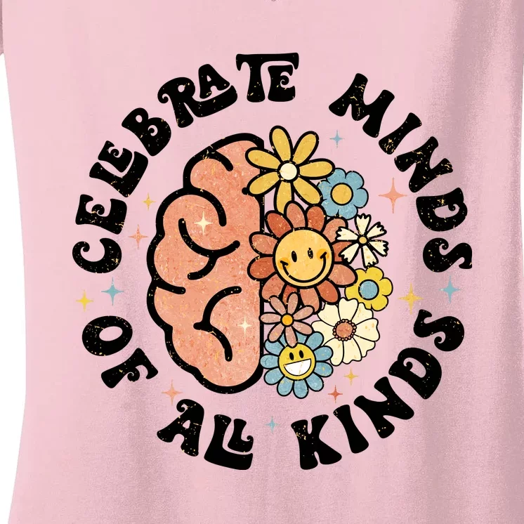 Celebrate Minds Of All Kinds Neurodiversity Autism Women's V-Neck T-Shirt