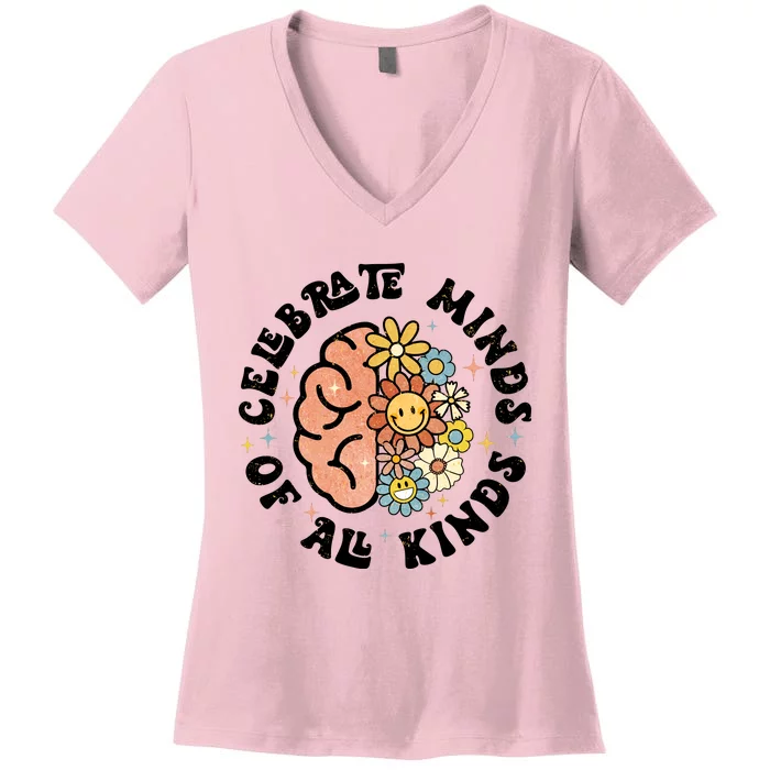 Celebrate Minds Of All Kinds Neurodiversity Autism Women's V-Neck T-Shirt