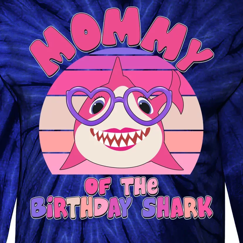 Cute Mommy Of The Birthday Shark Tie-Dye Long Sleeve Shirt