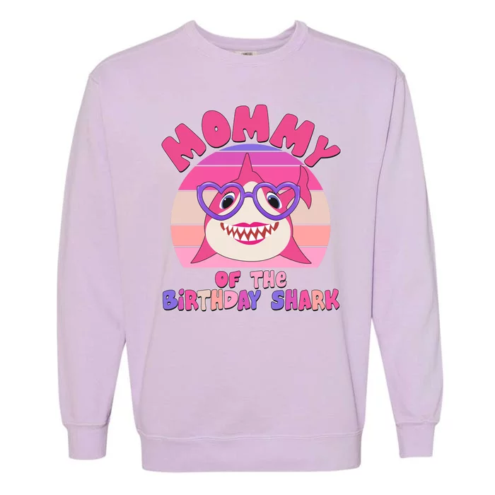 Cute Mommy Of The Birthday Shark Garment-Dyed Sweatshirt