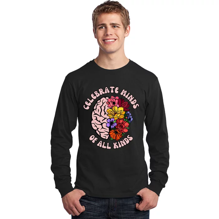 Celebrate Minds Of All Kinds Neurodiversity Long Sleeve Shirt