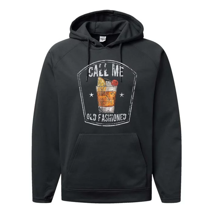 Call Me Old Fashioned Whiskey Cocktail Performance Fleece Hoodie