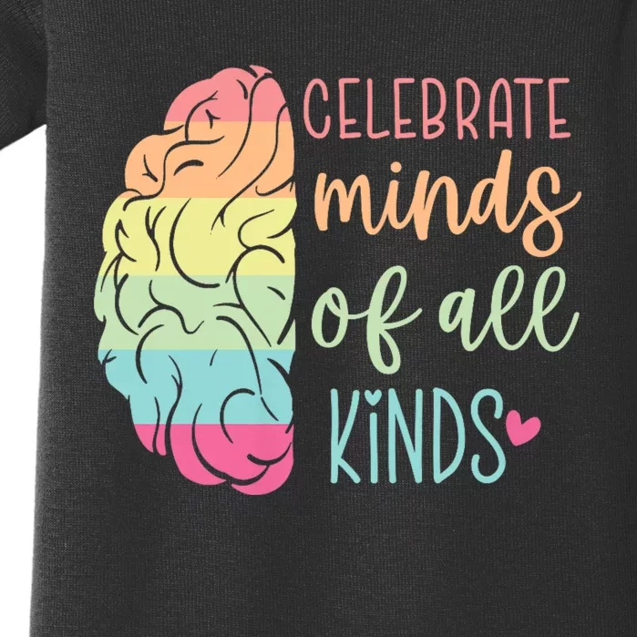 Celebrate Minds Of All Kinds Neurodiversity Autism Awareness Baby Bodysuit