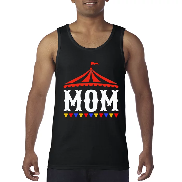 Circus Mom Of The Birthday Boy & Girl Carnival Tank Top