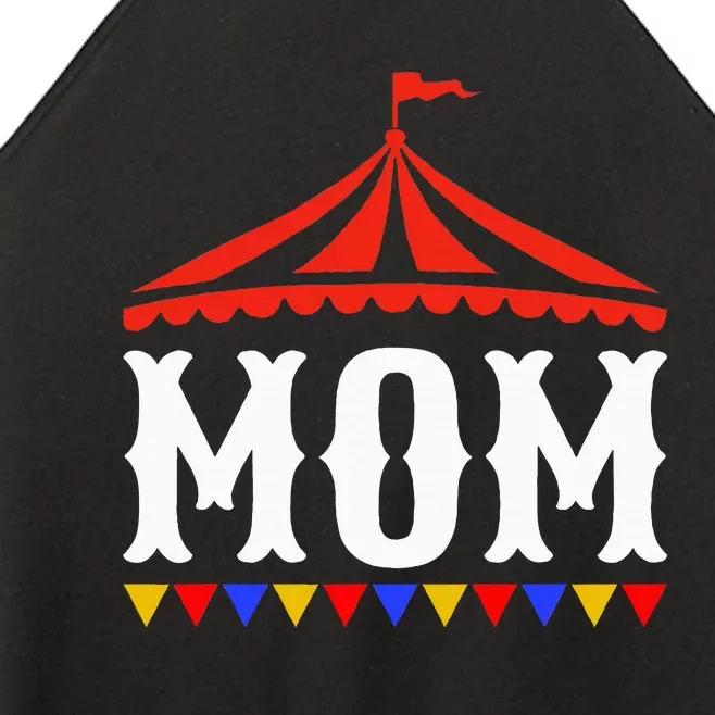 Circus Mom Of The Birthday Boy & Girl Carnival Women’s Perfect Tri Rocker Tank