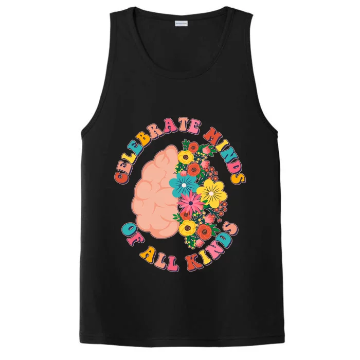 Celebrate Minds Of All Kinds Flowers Be Kind The Mind Performance Tank