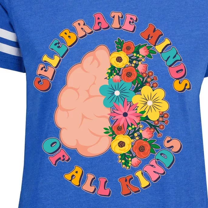 Celebrate Minds Of All Kinds Flowers Be Kind The Mind Enza Ladies Jersey Football T-Shirt