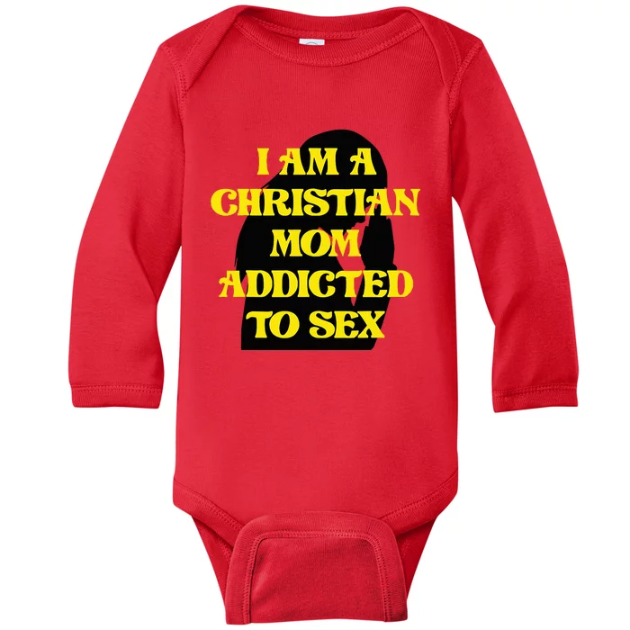 Christian Mom Oddly Specific Meme Sarcastic Weird Funny Baby Long Sleeve Bodysuit