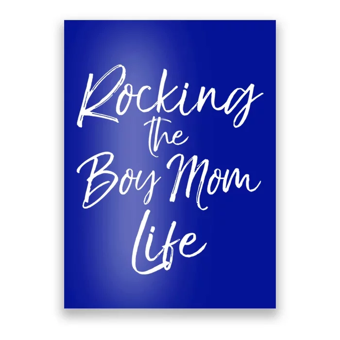 Cute Mom Of Gift From Sons Rocking The Mom Life Gift Poster