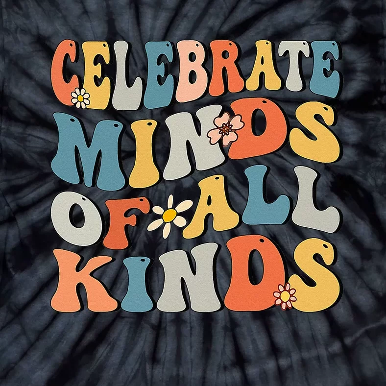 Celebrate Minds Of All Kinds Tie-Dye T-Shirt