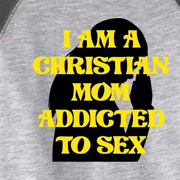 Christian Mom Oddly Specific Meme Sarcastic Weird Funny Toddler Fine Jersey T-Shirt