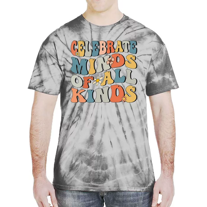 Celebrate Minds Of All Kinds Tie-Dye T-Shirt