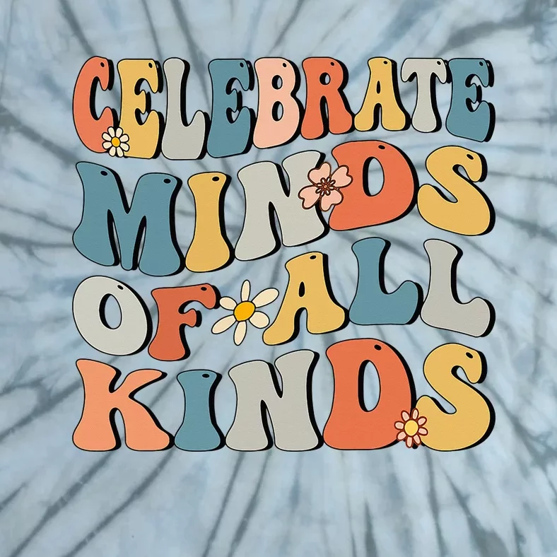 Celebrate Minds Of All Kinds Tie-Dye T-Shirt