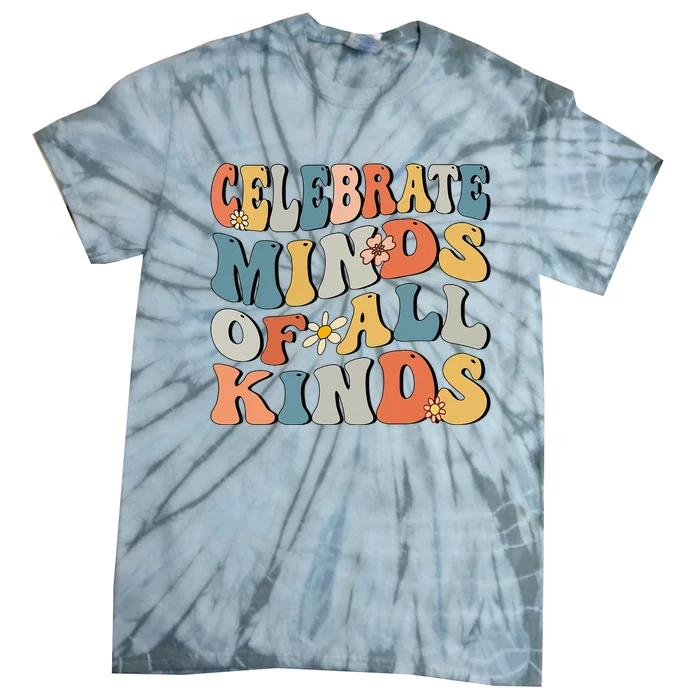 Celebrate Minds Of All Kinds Tie-Dye T-Shirt