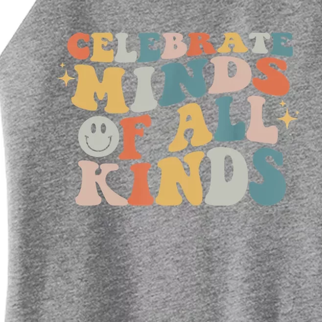 Celebrate Minds Of All Kinds Neurodiversity Autism Awareness Women’s Perfect Tri Rocker Tank