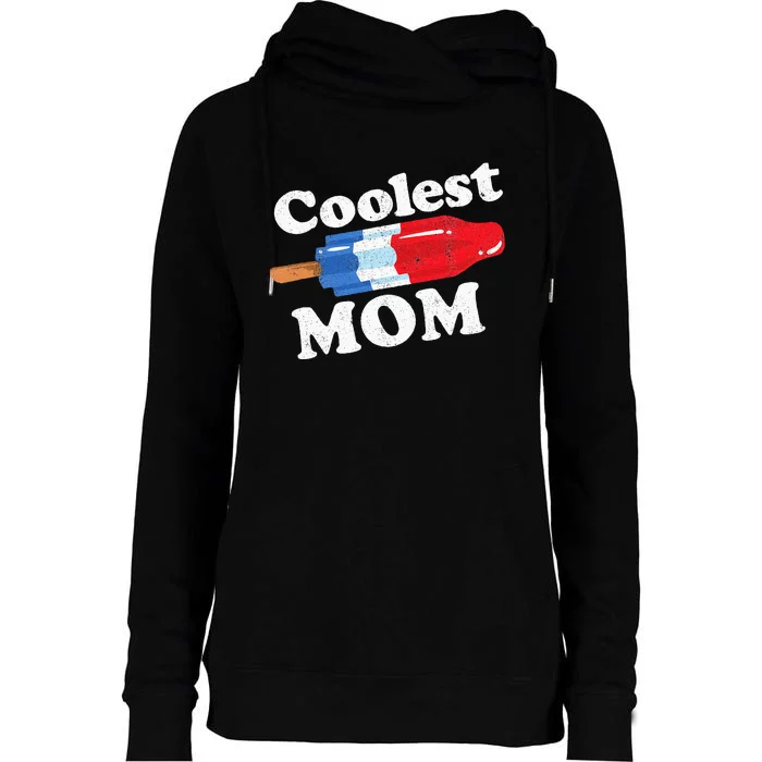 Coolest Mom Popsicle Funny Bomb Retro 80s Pop Mothers Gift Womens Funnel Neck Pullover Hood