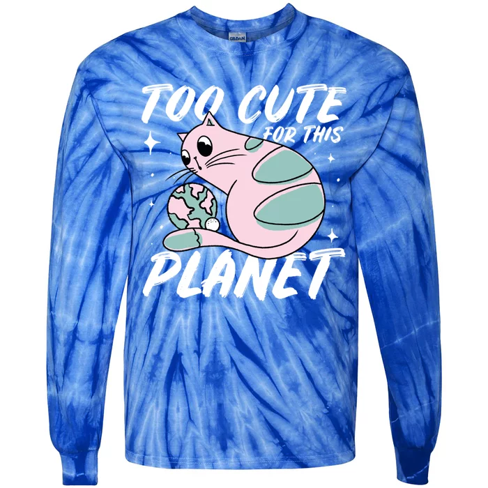 Cat Mom Puns Too Cute For This Planet Earth Astronomy Lover Gift Tie-Dye Long Sleeve Shirt