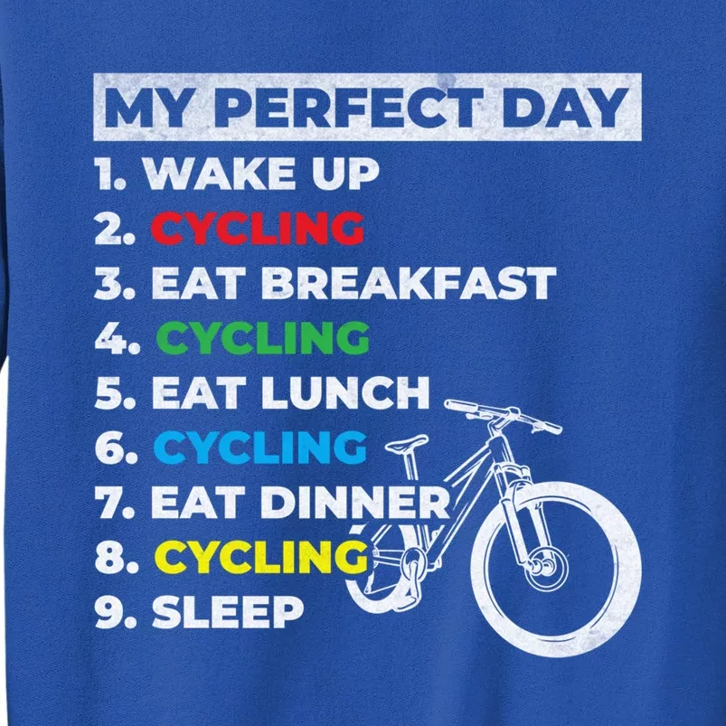 Cyclists My Perfect Day Mountain Biking Cycling Day Plan Gift Sweatshirt