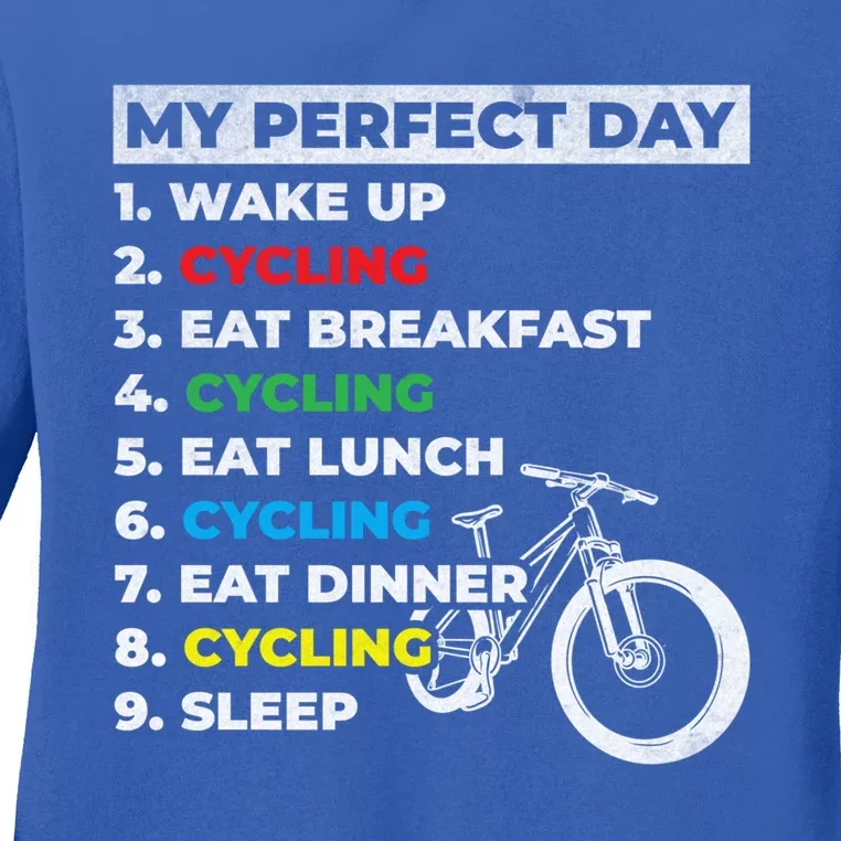 Cyclists My Perfect Day Mountain Biking Cycling Day Plan Gift Ladies Long Sleeve Shirt