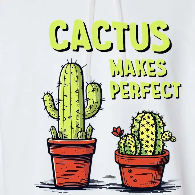 Cactus Makes Perfect For Succulent Garment-Dyed Fleece Hoodie