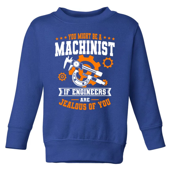 Cnc Machinist Profession Machine Tools Operator Machinery Cool Gift Toddler Sweatshirt