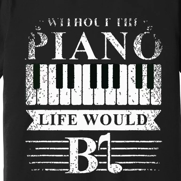 Classical Music Piano Player Gift Piano Premium T-Shirt