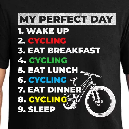 Cyclists My Perfect Day Mountain Biking Cycling Day Plan Gift Pajama Set