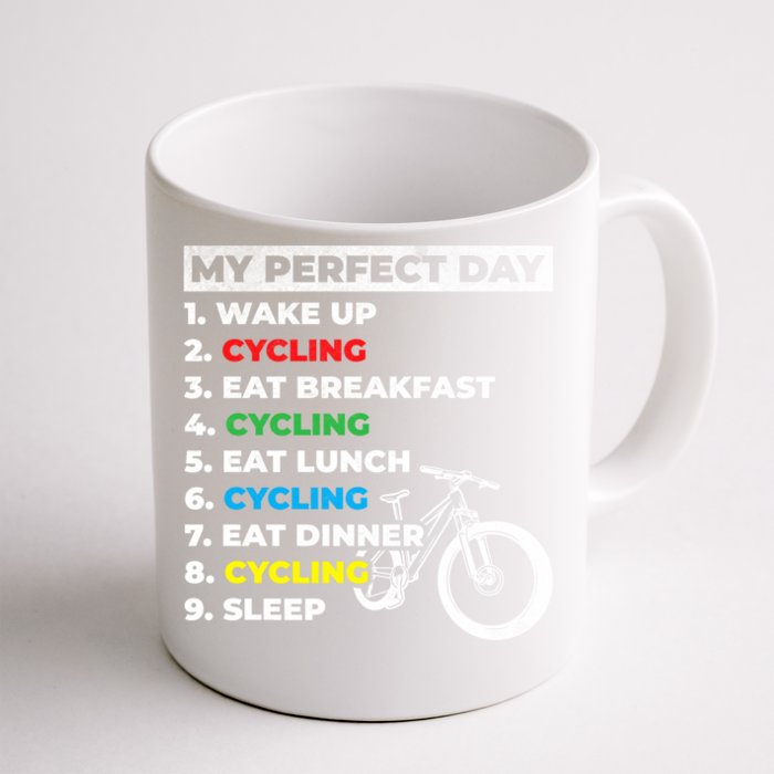 Cyclists My Perfect Day Mountain Biking Cycling Day Plan Gift Front & Back Coffee Mug