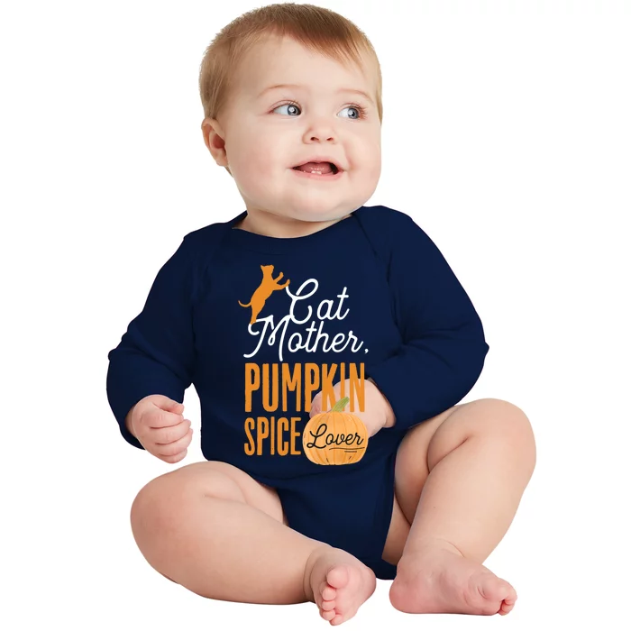 Cat Mother Pumpkin Spice Lover Cute Fall Mom Gift Baby Long Sleeve Bodysuit