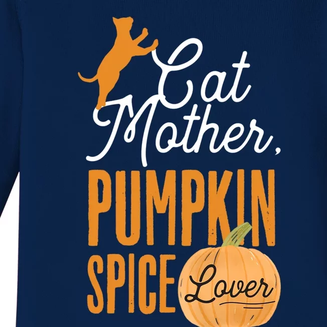 Cat Mother Pumpkin Spice Lover Cute Fall Mom Gift Baby Long Sleeve Bodysuit