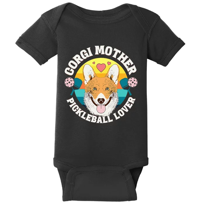 Corgi Mother Pickleball Lover For Pickleball Fans Baby Bodysuit