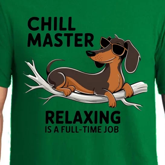 Chill Master Relaxing Is A Fulltime Job Funny Dachshund Cool Gift Pajama Set