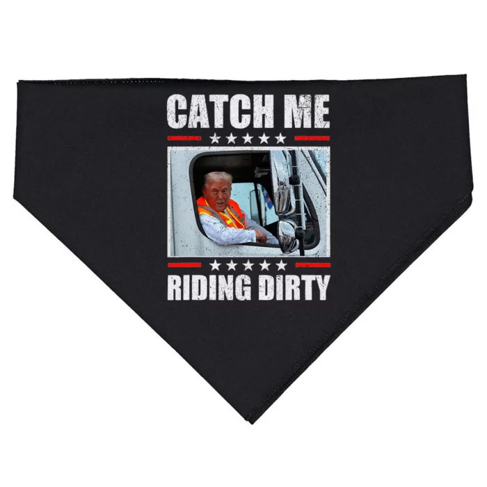 Catch Me Riding Dirty Garbage USA-Made Doggie Bandana