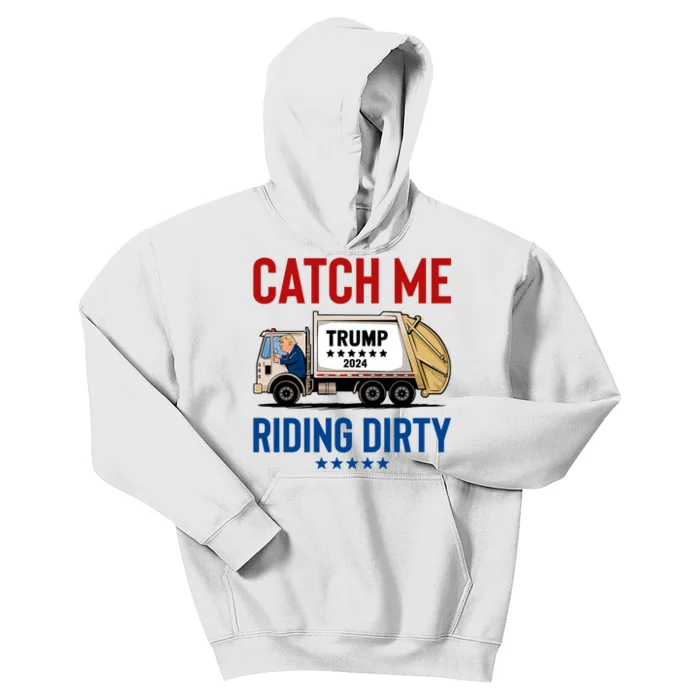 Catch Me Riding Dirty Kids Hoodie