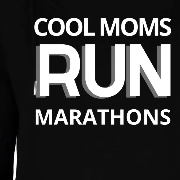 Cool Moms Run Marathons, Marathon Mom Runner Parent Womens Funnel Neck Pullover Hood