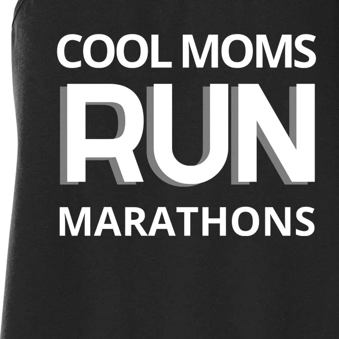 Cool Moms Run Marathons, Marathon Mom Runner Parent Women's Racerback Tank