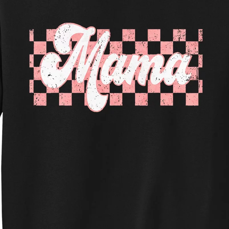 Checkered Mama Retro Mom Life Women Mothers Day New Mom Sweatshirt