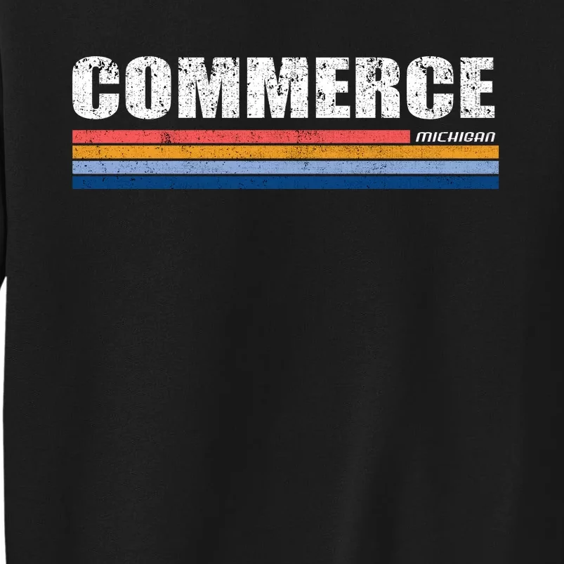 Commerce Michigan Retro Tall Sweatshirt