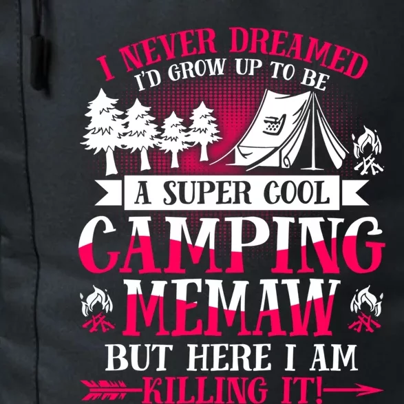 Camping Memaw Supper Cool Memaw Summer Holiday Funny Gift Daily Commute Backpack