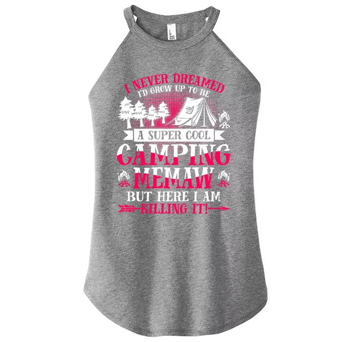 Camping Memaw Supper Cool Memaw Summer Holiday Funny Gift Women’s Perfect Tri Rocker Tank