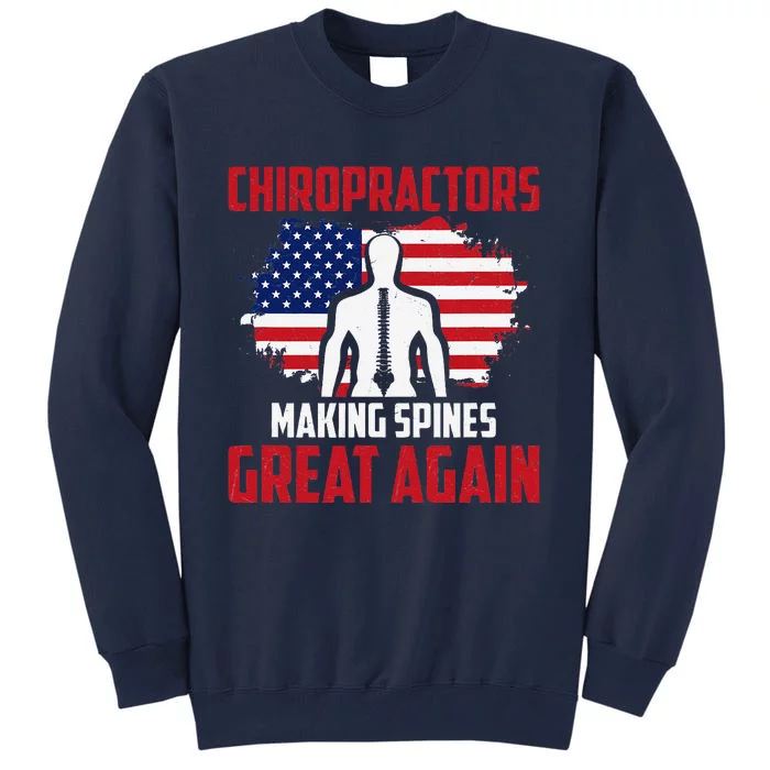 Chiropractors Making Spines Great Physical Therapist Chiro Tall Sweatshirt