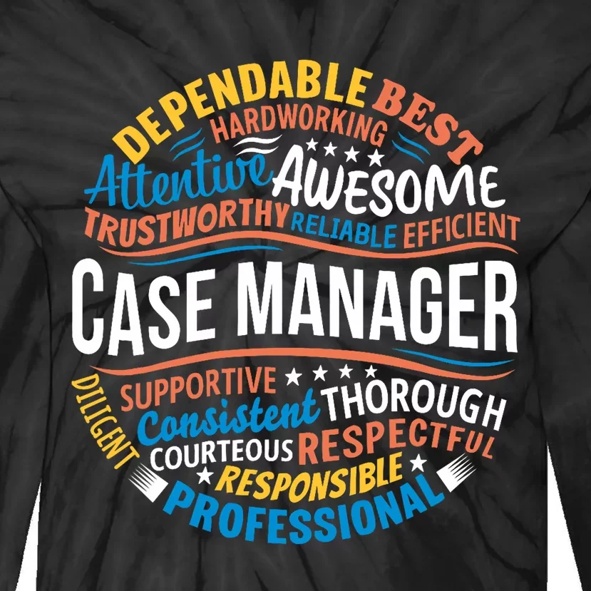 Case Manager Shirts Funny Week Appreciation Gift Tie-Dye Long Sleeve Shirt