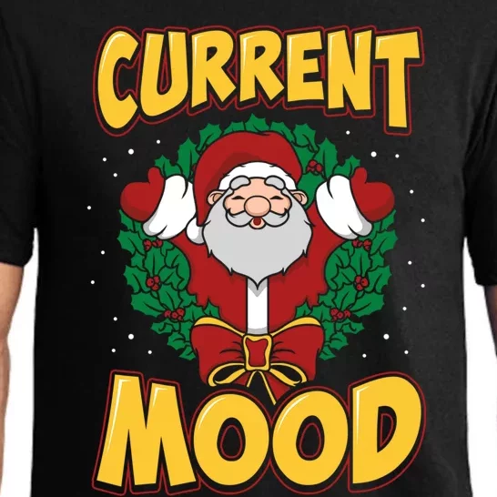 Current Mood Santa Claus Funny Ugly Christmas Gift Pajama Set