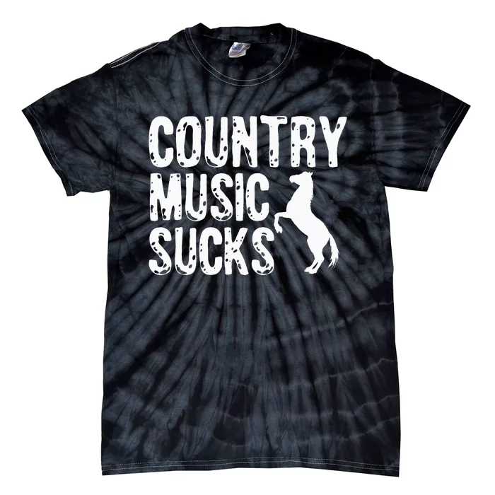 Country Music Sucks Folk Style Musician Western Tie-Dye T-Shirt