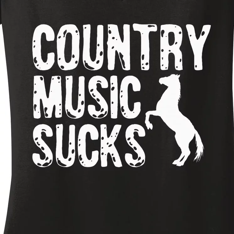 Country Music Sucks Folk Style Musician Western Women's V-Neck T-Shirt