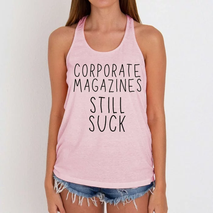 Corporate Magazines Still Suck Grunge Music Rock 90s Women's Knotted Racerback Tank