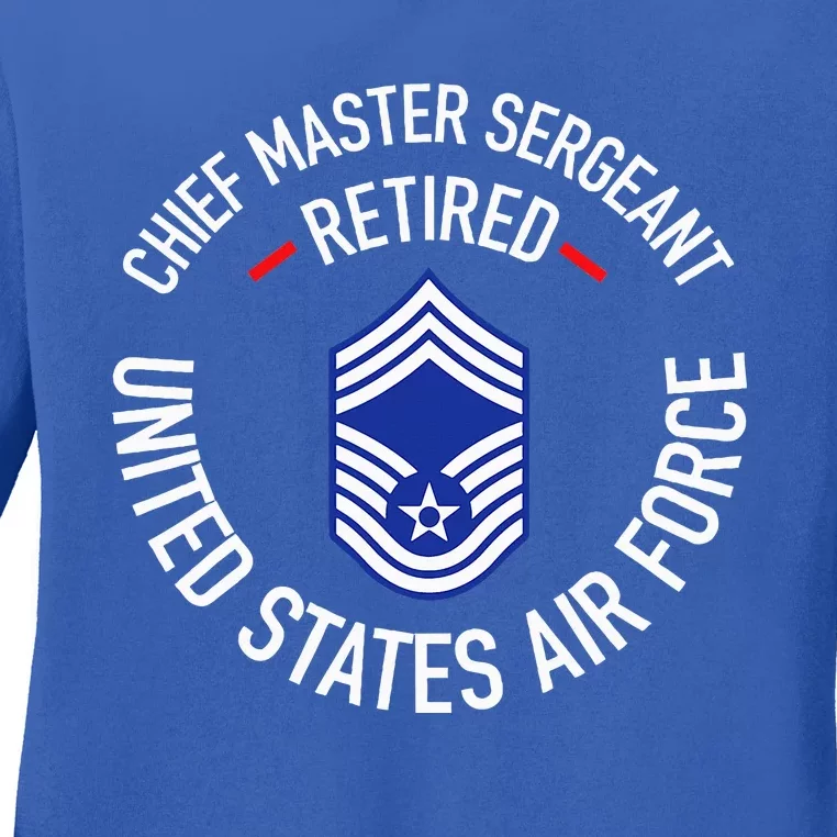 Chief Master Sergeant Retired Retirement Ladies Long Sleeve Shirt